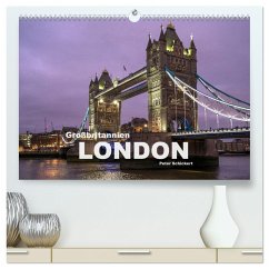 Großbritannien - London (hochwertiger Premium Wandkalender 2024 DIN A2 quer), Kunstdruck in Hochglanz - Schickert, Peter