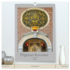 Pilgerort Kevelaer (hochwertiger Premium Wandkalender 2024 DIN A2 hoch), Kunstdruck in Hochglanz - Mahrhofer, Verena