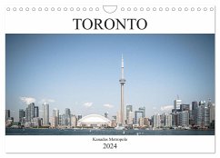 Toronto - Kanadas Metropole (Wandkalender 2024 DIN A4 quer), CALVENDO Monatskalender