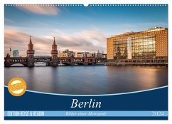 Berlin - Bilder einer Metropole (Wandkalender 2024 DIN A2 quer), CALVENDO Monatskalender