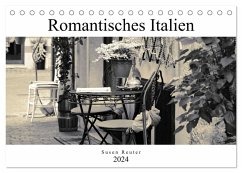 Romantisches Italien (Tischkalender 2024 DIN A5 quer), CALVENDO Monatskalender