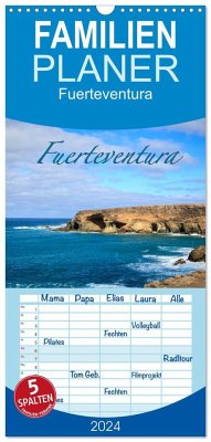 Familienplaner 2024 - Fuerteventura mit 5 Spalten (Wandkalender, 21 x 45 cm) CALVENDO