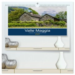 Valle Maggia - Entdecken Sie das Maggiatal im Tessin (hochwertiger Premium Wandkalender 2024 DIN A2 quer), Kunstdruck in Hochglanz