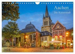 Aachen Die Kaiserstadt (Wandkalender 2024 DIN A4 quer), CALVENDO Monatskalender