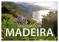 Faszination Madeira (Wandkalender 2024 DIN A3 quer), CALVENDO Monatskalender - Wagner, Hanna