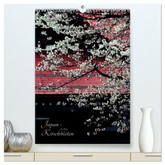 Japan - Kirschblüten (hochwertiger Premium Wandkalender 2024 DIN A2 hoch), Kunstdruck in Hochglanz