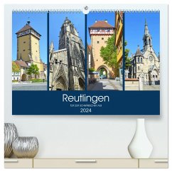 Reutlingen - Tor zur Schwäbischen Alb (hochwertiger Premium Wandkalender 2024 DIN A2 quer), Kunstdruck in Hochglanz - Stoll, Sascha
