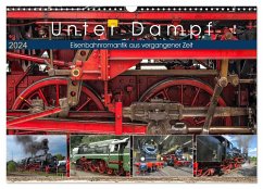 Unter Dampf - Eisenbahnromantik aus vergangener Zeit (Wandkalender 2024 DIN A3 quer), CALVENDO Monatskalender