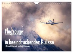 Flugzeuge in beeindruckender Kulisse (Wandkalender 2024 DIN A4 quer), CALVENDO Monatskalender