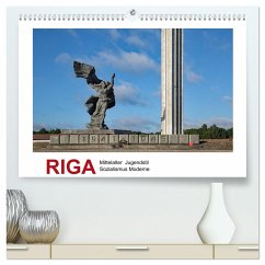 Riga ¿ Mittelalter, Jugendstil, Sozialismus und Moderne (hochwertiger Premium Wandkalender 2024 DIN A2 quer), Kunstdruck in Hochglanz - Hallweger, Christian