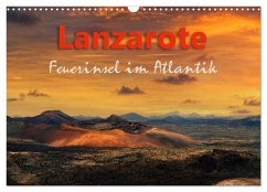 Lanzarote Feuerinsel im Atlantik (Wandkalender 2024 DIN A3 quer), CALVENDO Monatskalender