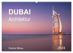 Dubai Architektur 2024 (Wandkalender 2024 DIN A2 quer), CALVENDO Monatskalender - Mirau, Rainer