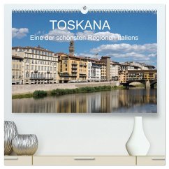 Toskana - eine der schönsten Regionen Italiens (hochwertiger Premium Wandkalender 2024 DIN A2 quer), Kunstdruck in Hochglanz