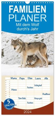 Familienplaner 2024 - Mit dem Wolf durch's Jahr mit 5 Spalten (Wandkalender, 21 x 45 cm) CALVENDO