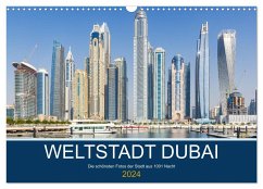 Weltstadt Dubai (Wandkalender 2024 DIN A3 quer), CALVENDO Monatskalender - Mainka, Markus