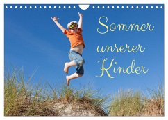 Sommer unserer Kinder (Wandkalender 2024 DIN A4 quer), CALVENDO Monatskalender - Kuttig, Siegfried