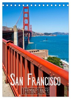 SAN FRANCISCO Terminplaner (Tischkalender 2024 DIN A5 hoch), CALVENDO Monatskalender