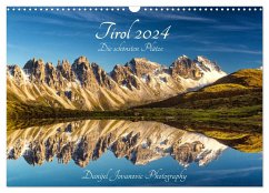 Tirol 2024 - die schönsten Plätze (Wandkalender 2024 DIN A3 quer), CALVENDO Monatskalender