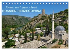 Kreuz und quer durch Bosnien-Herzegowina (Tischkalender 2024 DIN A5 quer), CALVENDO Monatskalender - Zillich, Bernd