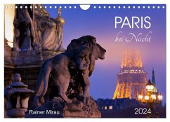 Paris bei Nacht 2024 (Wandkalender 2024 DIN A4 quer), CALVENDO Monatskalender - Mirau, Rainer