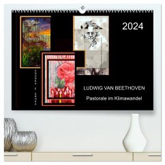 Beethoven - Pastorale im Aufbruch (hochwertiger Premium Wandkalender 2024 DIN A2 quer), Kunstdruck in Hochglanz