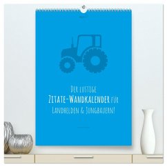 vollgeherzt: landgötter - Der lustige Zitate-Wandkalender für Landhelden und Jungbauern! (hochwertiger Premium Wandkalender 2024 DIN A2 hoch), Kunstdruck in Hochglanz