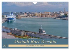 Altstadt Bari Vecchia (Wandkalender 2024 DIN A4 quer), CALVENDO Monatskalender