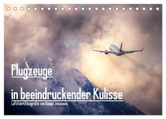 Flugzeuge in beeindruckender Kulisse (Tischkalender 2024 DIN A5 quer), CALVENDO Monatskalender