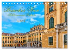 Barockes Wien, Schlösser und Paläste (Tischkalender 2024 DIN A5 quer), CALVENDO Monatskalender