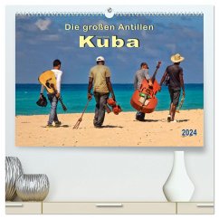 Die großen Antillen - Kuba (hochwertiger Premium Wandkalender 2024 DIN A2 quer), Kunstdruck in Hochglanz - Roder, Peter