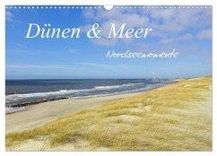 Dünen und Meer Nordseemomente (Wandkalender 2024 DIN A3 quer), CALVENDO Monatskalender - Tchinitchian, Daniela