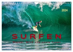 Surfen - Wasser, Wind und coole Typen (Wandkalender 2024 DIN A4 quer), CALVENDO Monatskalender
