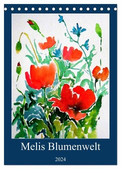 Melis Blumenwelt (Tischkalender 2024 DIN A5 hoch), CALVENDO Monatskalender - Horváth, Melinda