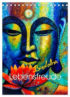 Lebensfreude Buddha (Tischkalender 2024 DIN A5 hoch), CALVENDO Monatskalender