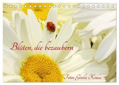 Blüten, die bezaubern (Tischkalender 2024 DIN A5 quer), CALVENDO Monatskalender