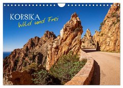 Korsika Wild und Frei (Wandkalender 2024 DIN A4 quer), CALVENDO Monatskalender