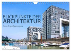 Blickpunkte der Architektur (Wandkalender 2024 DIN A4 quer), CALVENDO Monatskalender - Wagner, Hanna
