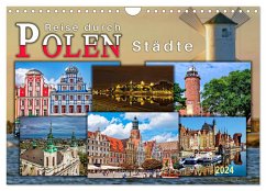 Reise durch Polen ¿ Städte (Wandkalender 2024 DIN A4 quer), CALVENDO Monatskalender