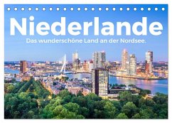 Niederlande - Das wunderschöne Land an der Nordsee. (Tischkalender 2024 DIN A5 quer), CALVENDO Monatskalender
