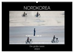 Nordkorea - Die große Leere (Wandkalender 2024 DIN A2 quer), CALVENDO Monatskalender - Gerner-Haudum, Gabriele
