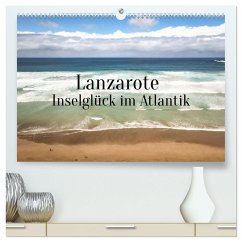 Lanzarote - Inselglück im Atlantik (hochwertiger Premium Wandkalender 2024 DIN A2 quer), Kunstdruck in Hochglanz