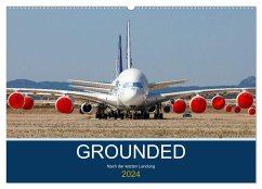 GROUNDED (Wandkalender 2024 DIN A2 quer), CALVENDO Monatskalender - Thoma, Sebastian