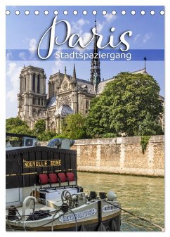 PARIS Stadtspaziergang (Tischkalender 2024 DIN A5 hoch), CALVENDO Monatskalender