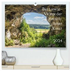 Das Lonetal - Wiege der menschlichen Kunst (hochwertiger Premium Wandkalender 2024 DIN A2 quer), Kunstdruck in Hochglanz - Rohwer, Klaus