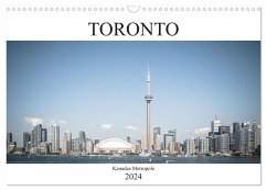 Toronto - Kanadas Metropole (Wandkalender 2024 DIN A3 quer), CALVENDO Monatskalender