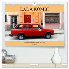 LADA KOMBI - Die sowjetische Auto-Legende WAS-2102 (hochwertiger Premium Wandkalender 2024 DIN A2 quer), Kunstdruck in Hochglanz - Löwis of Menar, Henning von