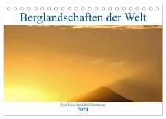Berglandschaften der Welt (Tischkalender 2024 DIN A5 quer), CALVENDO Monatskalender