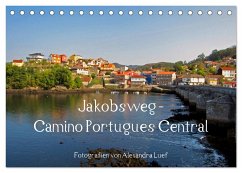 Jakobsweg - Camino Portugues Central (Tischkalender 2024 DIN A5 quer), CALVENDO Monatskalender - Luef, Alexandra