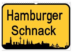 Hamburger Schnack (Wandkalender 2024 DIN A4 quer), CALVENDO Monatskalender
