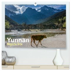 Yunnan - Magische Orte (hochwertiger Premium Wandkalender 2024 DIN A2 quer), Kunstdruck in Hochglanz